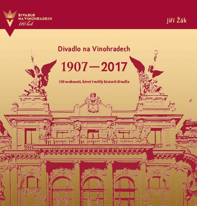 Kniha: Divadlo na Vinohradech 1907-2017kolektív autorov