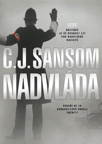 Kniha: Nadvláda - Sansom C. J.