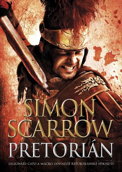 Kniha: Pretorián - Scarrow Simon