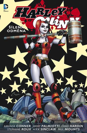 Kniha: Harley Quinn 1 - Šílená odměna - Conner, Jimmy Palmiotti Amanda