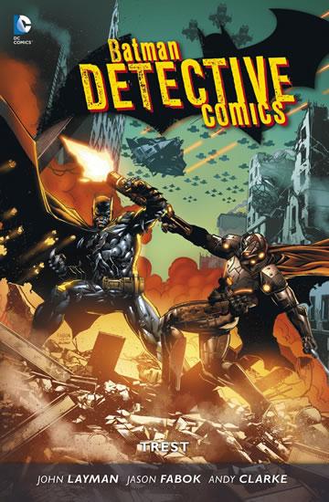 Kniha: Batman Detective Comics 4 - Trest - Layman a kolektiv John