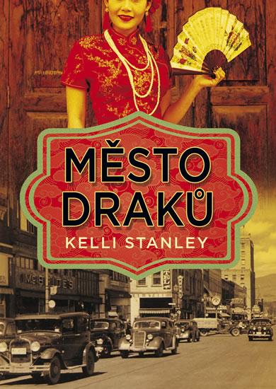 Kniha: Město draků - Stanley Kelli