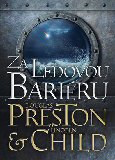 Kniha: Za ledovou bariérou - Preston Douglas, Child Lincoln