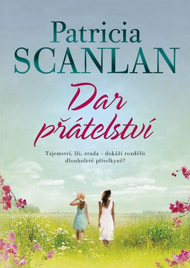 Kniha: Dar přátelství - Scanlan Patricia