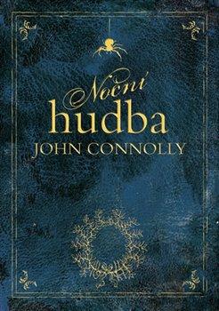 Kniha: Noční hudba - Connolly, John