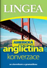 LINGEA CZ - Americká angličtina - konverzace se slovníkem a gramatikou