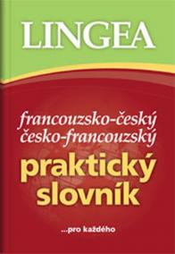 Francouzsko-český, česko-francouzský praktický slovník