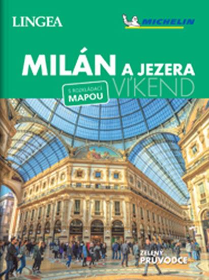 Kniha: Milán a jezera - víkend...s rozkládací mapouautor neuvedený