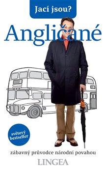 Kniha: Jací jsou? - Angličanéautor neuvedený