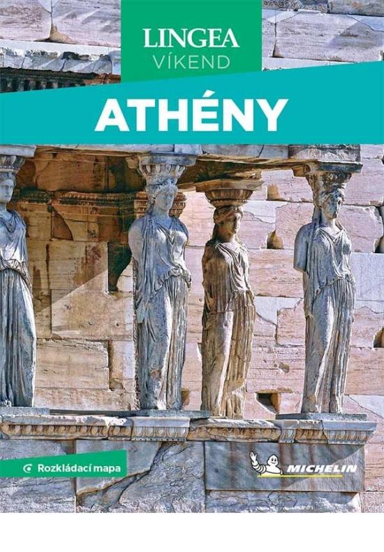 Kniha: Athény - víkend...s rozkládací mapouautor neuvedený
