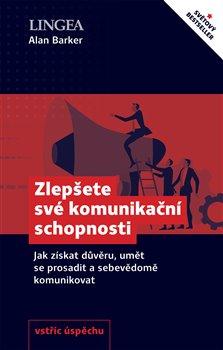 Kniha: Zlepšete své komunikační schopnosti - Barker, Alan