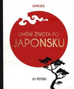 Kniha: Umění života po Japonskuautor neuvedený