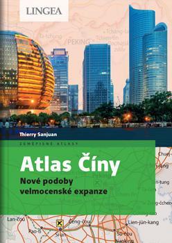 Kniha: Atlas Číny - Thierry Sanjuan