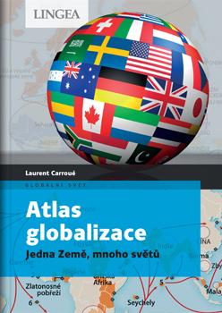 Kniha: Atlas globalizace - Laurent Carroué