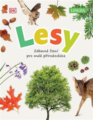 Kniha: Lesy - Zábavné čtení pro malé přírodovědce - Ambrose, Jamie