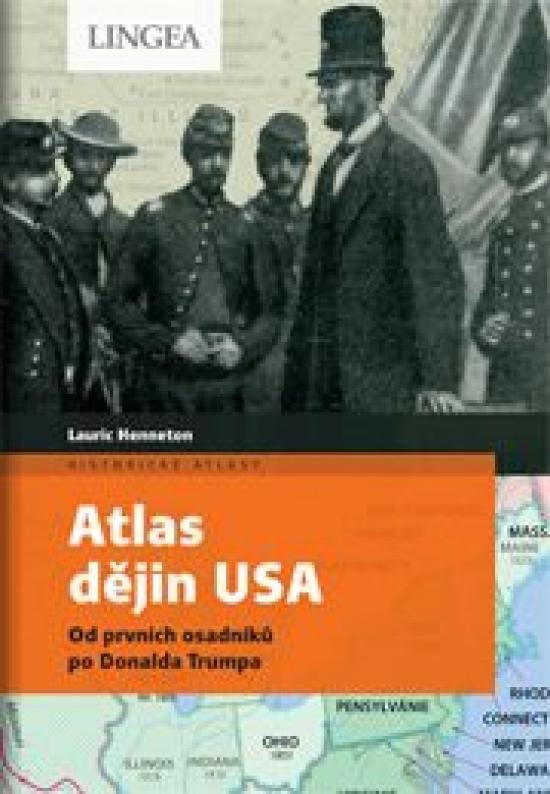 Kniha: Atlas dějin USA - Henneton Lauric