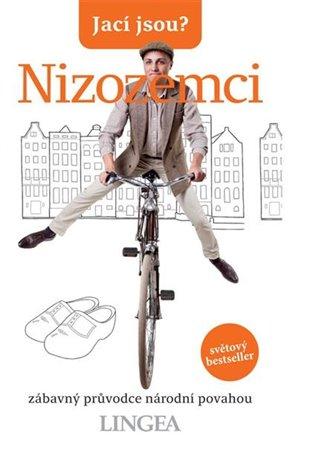 Kniha: Jací jsou? - Nizozemciautor neuvedený