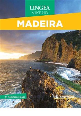 Kniha: Madeira - Víkend - kolektiv autorů
