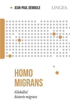 Kniha: Homo migrans - Jean-Paul Demoule