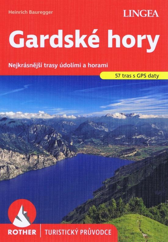 Kniha: Gardské hory - turistický průvodce Rotherautor neuvedený