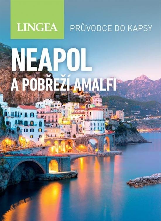 Kniha: Neapol a pobřeží Amalfi - průvodce  do kapsy - 2. vydáníautor neuvedený
