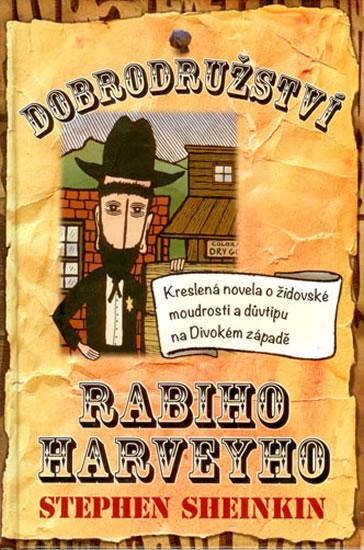 Kniha: Dobrodružství rabiho Harveyho - Sheinkin Steve