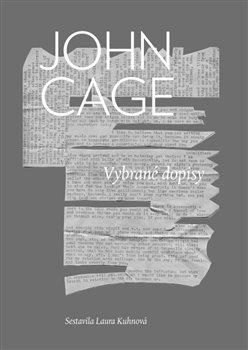 Kniha: Vybrané dopisy - Cage, John