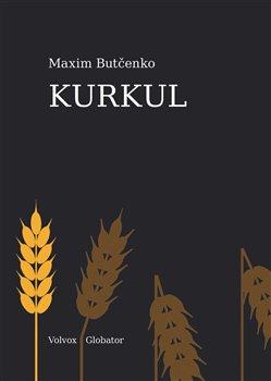 Kniha: Kurkul - Butčenko, Maxim