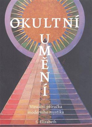 Kniha: Okultní umění - Elizabeth, S.