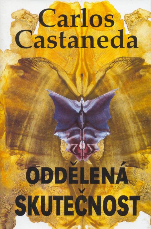 Kniha: Oddělená skutečnost - Castaneda Carlos