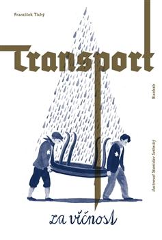 Kniha: Transport za věčnost - František Tichý