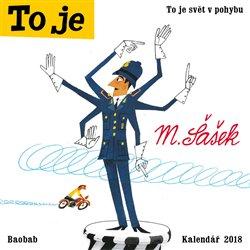 Kniha: Kalendář 2018: To je svět v pohybu - Šašek, Miroslav