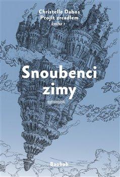 Kniha: Snoubenci zimy - Dabos, Christelle