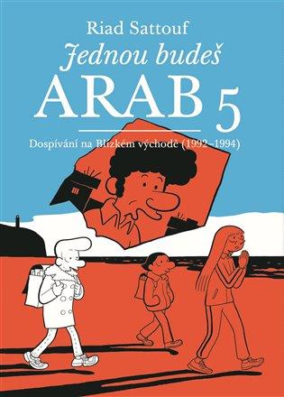 Kniha: Jednou budeš Arab 5 - Sattouf, Riad