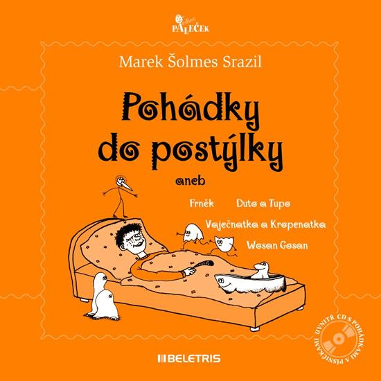 Kniha: Pohádky do postýlky 1 + CD - Srazil Marek