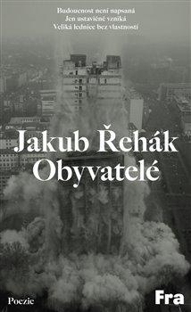 Kniha: Obyvatelé - Řehák, Jakub