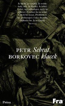 Kniha: Sebrat klacek - Borkovec, Petr