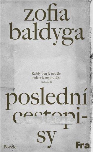 Kniha: Poslední cestopisy - Bałdyga, Zofia