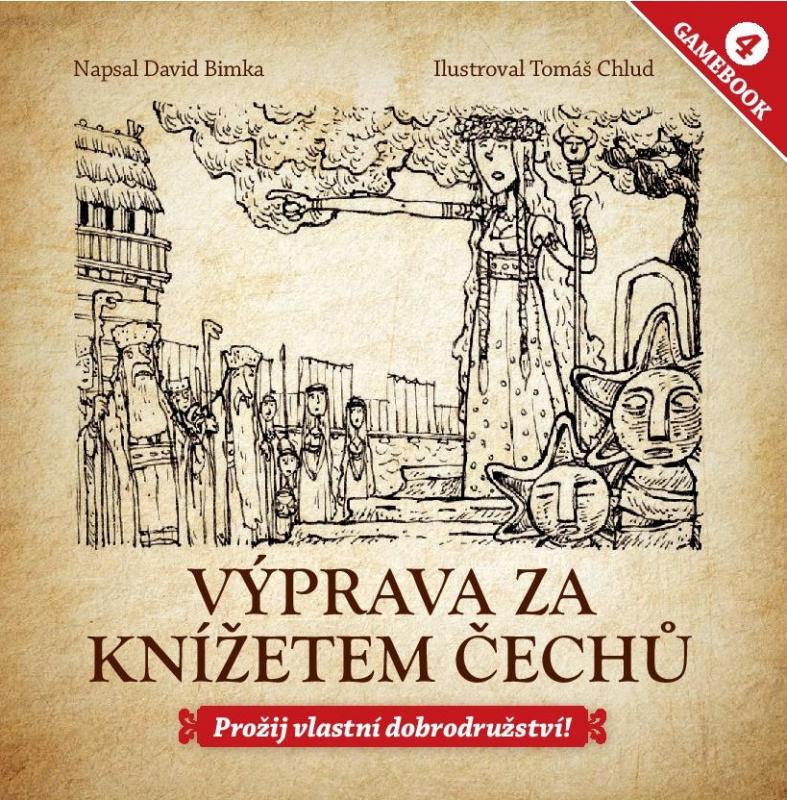 Kniha: Gamebook 4: Výprava za knížetem Čechů - David Bimka