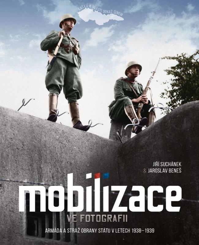 Kniha: Mobilizace ve fotografii - Jaroslav Beneš