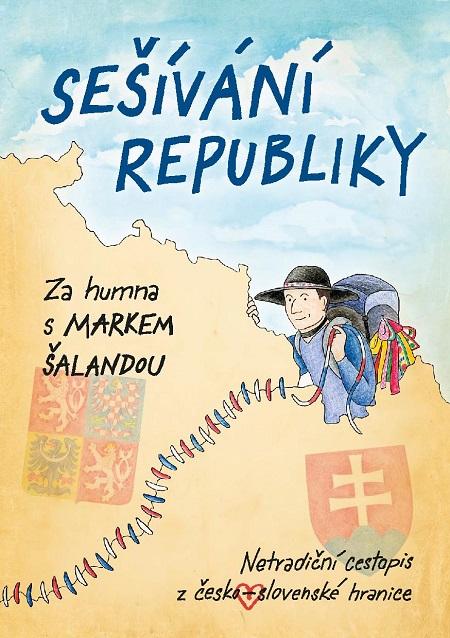 Kniha: Sešívání republiky - Marek Šalanda