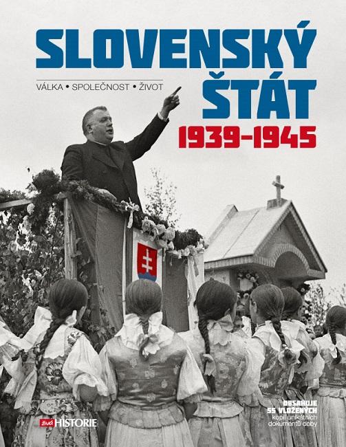 Kniha: Slovenský štát 1939-1945kolektív autorov