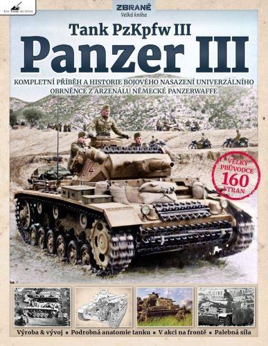 Kniha: Tank PzKpfw III - Panzer III - Dick Tyler