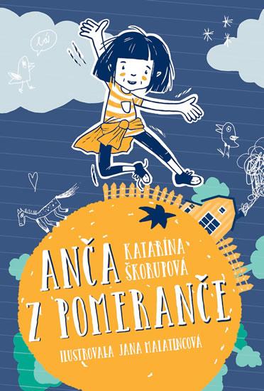 Kniha: Anča z pomeranče - Škorupová Katarína