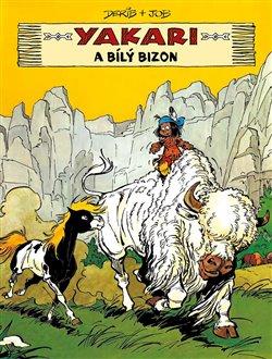 Kniha: Yakari a Bílý bizon - Derib, Job