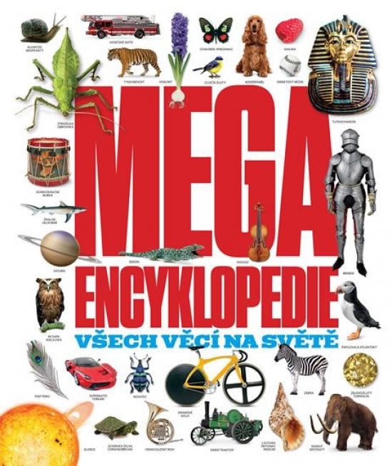 Kniha: Megaencyklopedie všech věcí na světěkolektív autorov
