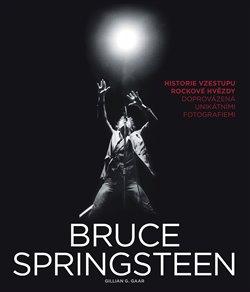 Kniha: Bruce Springsteen - Gaar, Gillian G.