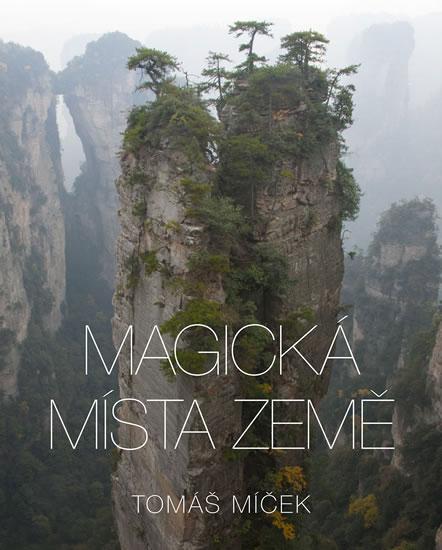 Kniha: Magická místa Země - Míček Tomáš