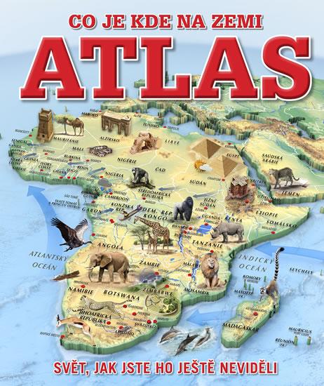 Kniha: Atlas - Co je kde na Zemiautor neuvedený