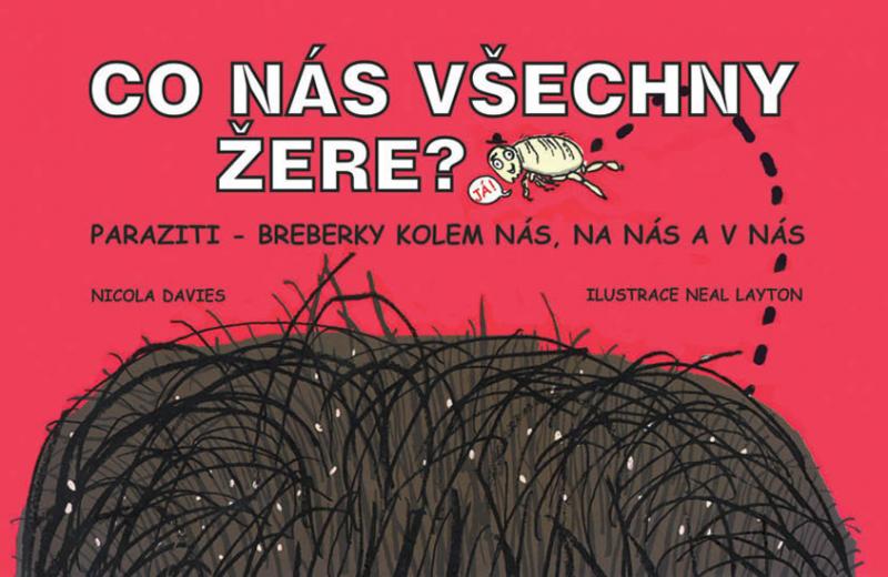 Kniha: Co nás všechny žere? Paraziti - breberky - Davies Nicola